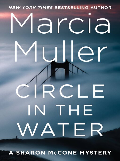Title details for Circle in the Water by Marcia Muller - Wait list